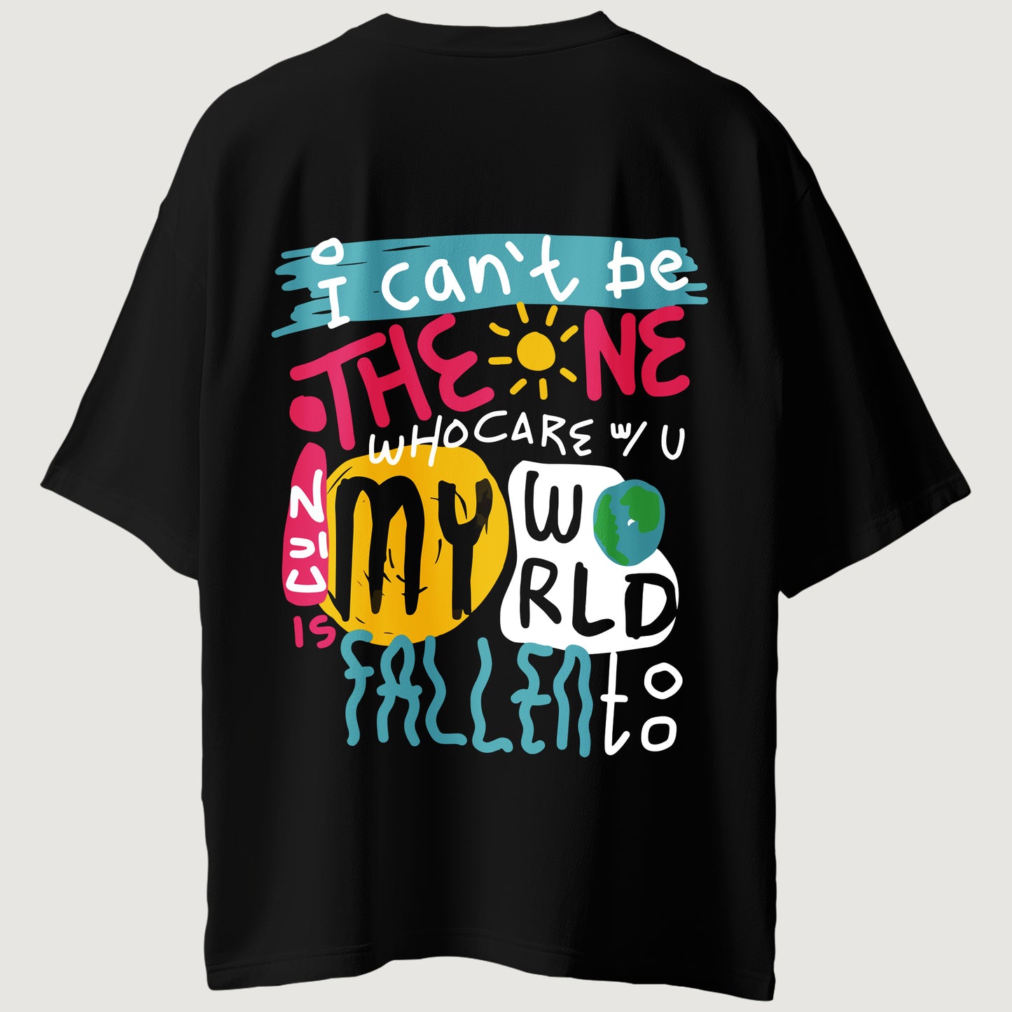 I cant be throne Oversized Tee Shirt
